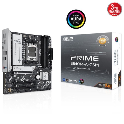 ASUS PRIME B840M-A-CSM AMD B840 Soket AM5 DDR5 7600MHz (OC)  mATX Anakart